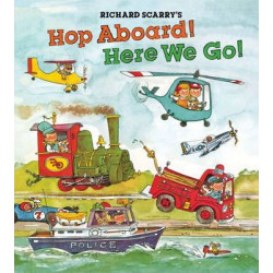 Richard Scarry's Hop Aboard! Here We Go!