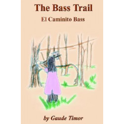 The Bass Trail