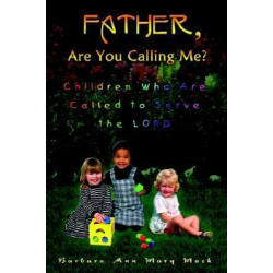 Father, are You Calling Me?