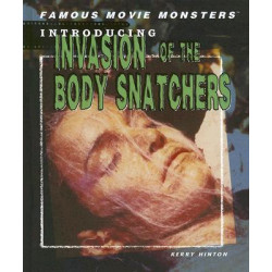 Introducing Invasion of the Body Snatchers