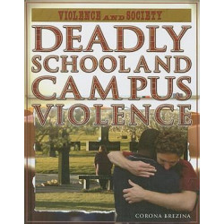Deadly School and Campus Violence