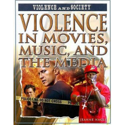 Violence in Movies, Music, and the Media