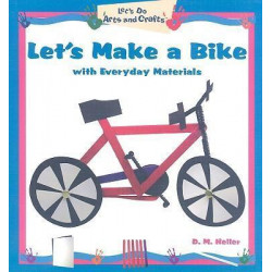Let's Make a Bike with Everyday Materials