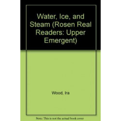 Water, Ice, and Steam