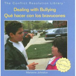 Dealing with Bullying/Que Hacer Con Los Bravucones
