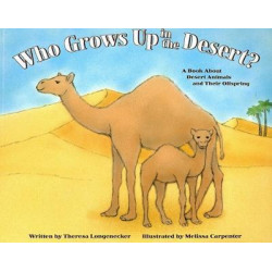 Who Grows Up in the Desert?