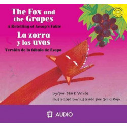 The Fox and the Grapes/Le Zorra y Las Uvas