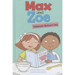 Max and Zoe Celebrate Mother's Day