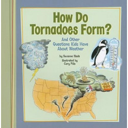 How Do Tornadoes Form?