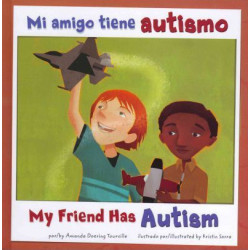 Mi Amigo Tiene Autismo/My Friend Has Autism