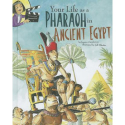 Your Life as a Pharaoh in Ancient Egypt