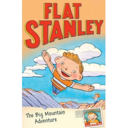 Flat Stanley and the Big Mountain Adventure