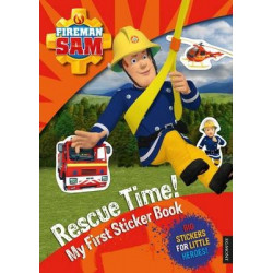 Fireman Sam: Rescue Time! My First Sticker Book