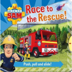 Fireman Sam: Race to the Rescue! Push Pull and Slide!