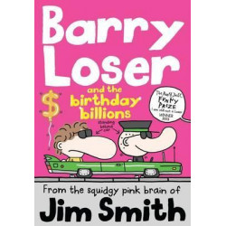 Barry Loser and the birthday billions
