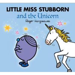 Little Miss Stubborn and the Unicorn (Large Format)
