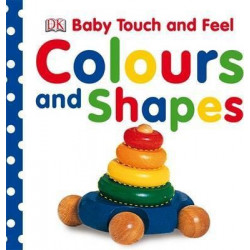 Baby Touch & Feel Colours and Shapes