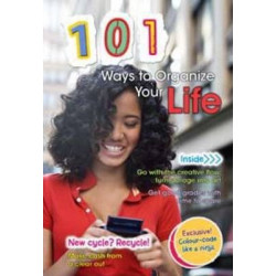 101 Ways to Organize Your Life
