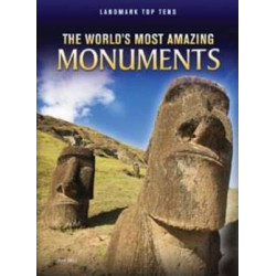 The World's Most Amazing Monuments