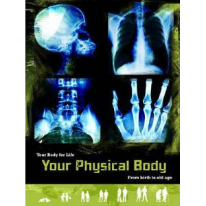 Your Physical Body