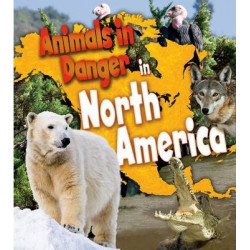 Animals in Danger in North America