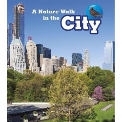A Nature Walk in the City