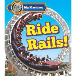 Big Machines Ride Rails!