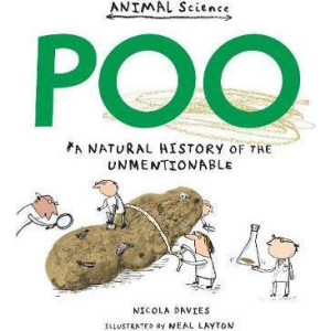 Poo: A Natural History of the Unmentionable