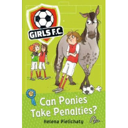 Girls FC 2: Can Ponies Take Penalties?
