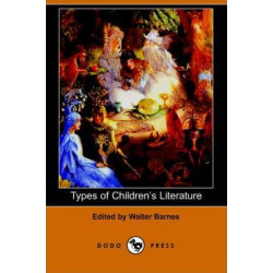 Types of Children's Literature (Dodo Press)