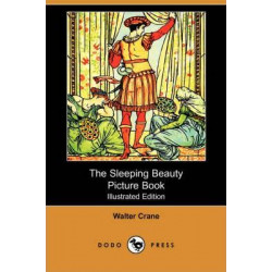 The Sleeping Beauty Picture Book (Illustrated Edition) (Dodo Press)