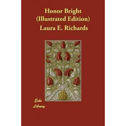 Honor Bright (Illustrated Edition)