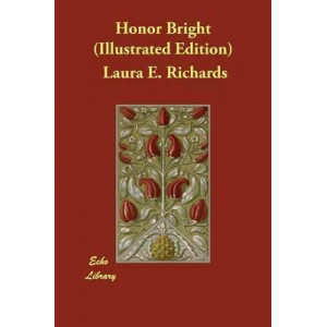 Honor Bright (Illustrated Edition)