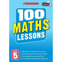 100 Maths Lessons: Year 5