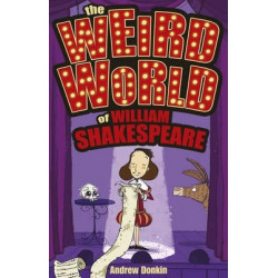 The Weird World of William Shakespeare