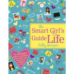 The Smart Girl's Guide to Life