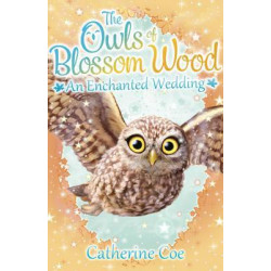 The Owls of Blossom Wood: An Enchanted Wedding