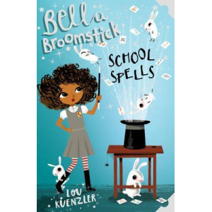 Bella Broomstick : School Spells