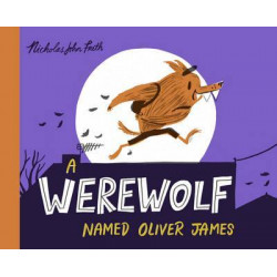A Werewolf Named Oliver James
