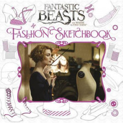 Fantastic Beasts and Where to Find Them: Colouring and Creativity Book: Fashion Sketchbook