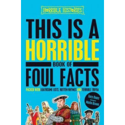 This is a Horrible Book of Foul Facts