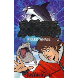 Extreme Adventures: Killer Whale