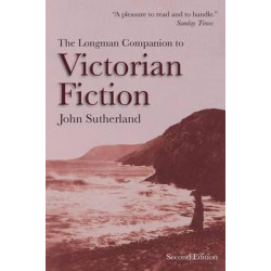The Longman Companion to Victorian Fiction