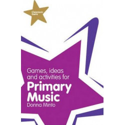 Classroom Gems: Games, Ideas and Activities for Primary Music