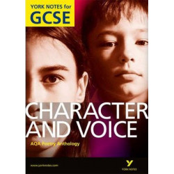 AQA Anthology: Character & Voice - York Notes for GCSE
