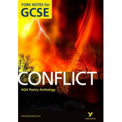 AQA Anthology: Conflict - York Notes for GCSE (Grades A*-G)