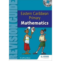Eastern Caribbean Primary Revision Guide: Mathematics
