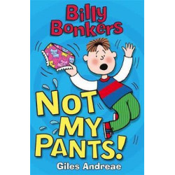 Billy Bonkers: Not My Pants!