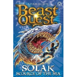 Beast Quest: Solak Scourge of the Sea