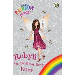 Rainbow Magic: Robyn the Christmas Party Fairy